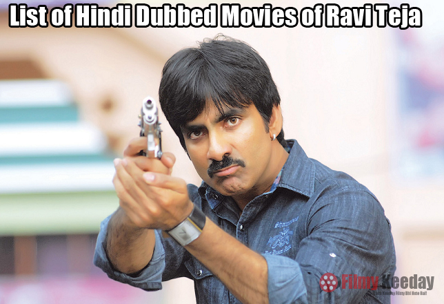 List of Hindi Dubbed Movies of Ravi Teja Updated 2021