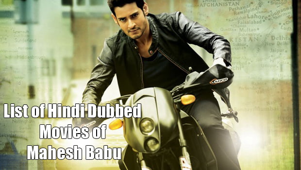 Mahesh Babu Hindi Dubbed Movies Collection