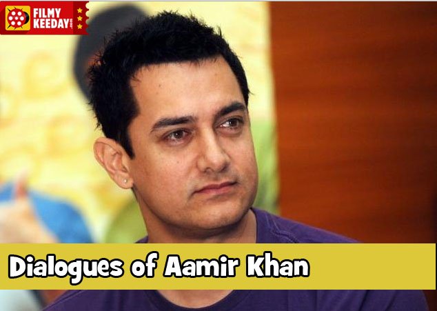 dialogues of aamir khan