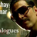Akshay Kumar Dialogues List