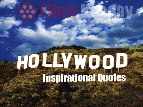 Top 20 Greatest Hollywood Movies Inspirational Quotes
