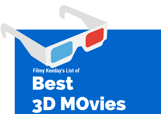 List of best 3d Movies by Filmy Keeday