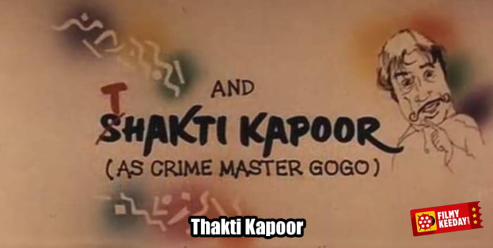 Thakti Kapoor as Crime Master Gogo