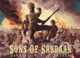 Sons of Sardaar the battle of saragarhi