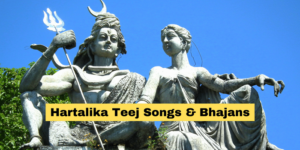 Hartalika Teej Songs & Bhajans