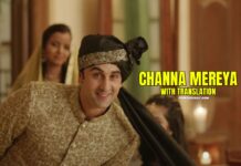 Channa Mereya Lyrics with english meaning