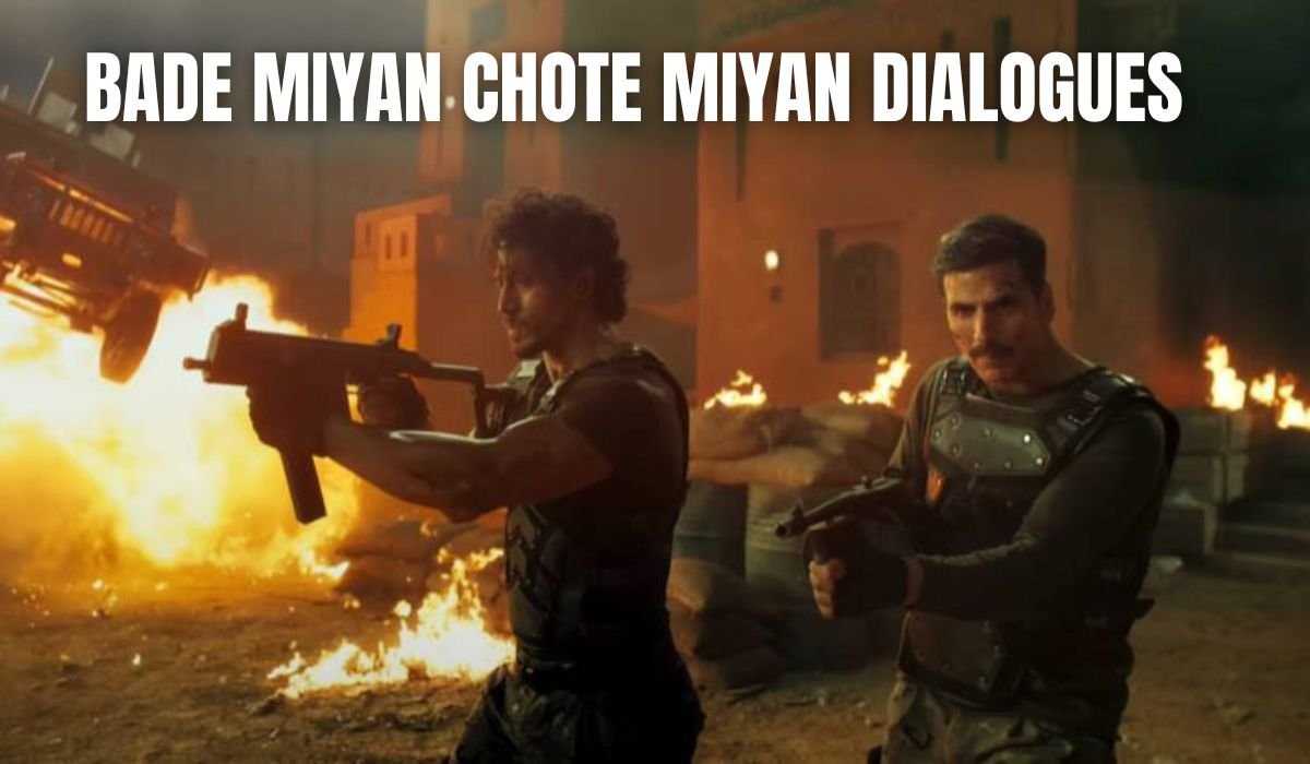 11 Powerful Bade Miyan Chote Miyan Dialogues